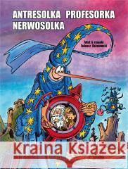 Antresolka profesorka Nerwosolka w.powiększone Tadeusz Baranowski 9788368097146