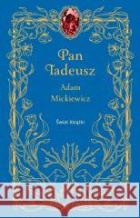 Pan Tadeusz Adam Mickiewicz 9788368109429
