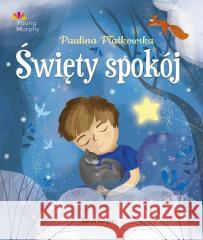 Święty spokój Paulina Płatkowska 9788368109719