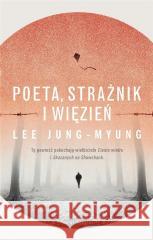 Poeta, strażnik i więzień Lee Jung-Myung 9788368109795