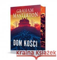 Dom kości (barwione brzegi) Graham Masterton 9788368135732