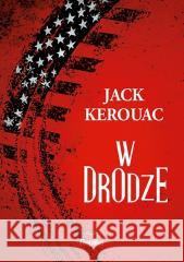 W drodze Jack Kerouac 9788368135954