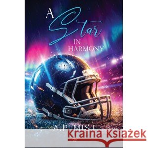A star in harmony Mist A.P. 9788368147872