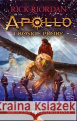 Apollo i boskie próby T.2 Mroczna przepowiednia Rick Riordan 9788368181104