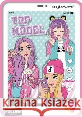 Top model - kolorowanka z naklejkami Katarzyna Maćkowiak 9788368195231