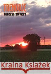 Trenodje Mieczysław Góra 9788368203387