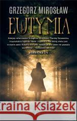 Eutymia Grzegorz Mirosław 9788368205077