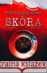 Skóra Piotr Kościelny 9788368205350
