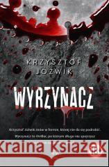 Wyrzynacz Krzysztof Jóźwik 9788368205442