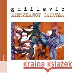 Mieszkańcy światła Eugene Guillevic 9788368215182