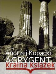 Agrygent Andrzej Kopacki 9788368215502