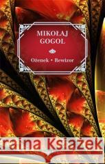 Ożenek / Rewizor Mikołaj Gogol 9788368218862