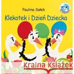 Klekotek i Dzień Dziecka Sałek Paulina 9788368221282