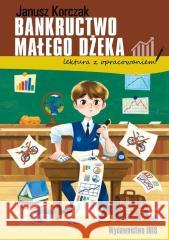 Bankructwo małego Dżeka BR Janusz Korczak 9788368258301