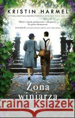 Żona winiarza Kristin Harmel 9788368283082