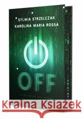 Off (barwione brzegi) Sylwia Strzelczak,Karolina Maria Ross 9788368293463