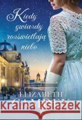 Kiedy gwiazdy rozświetlają niebo T.2 Camden Elizabeth 9788368304121