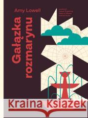 Gałązka rozmarynu Amy Lowell 9788368310283