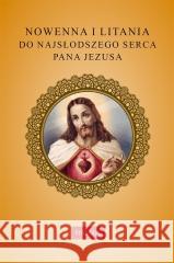 Nowenna i litania do Najsłodszego Serca Pana Krzysztof Kurek 9788368328301