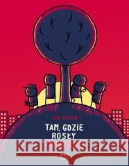 Tam, gdzie rosły mirabelki Jan Mazur 9788368331110