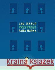 Przypadek pana Marka Jan Mazur 9788368331127