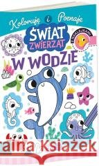 Kolorowanka a4 świat zwierząt - w wodzie Agnieszka Matz 9788368335378