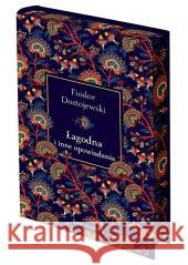 Łagodna i inne opowiadania (barwione brzegi) Fiodor Dostojewski 9788368350050