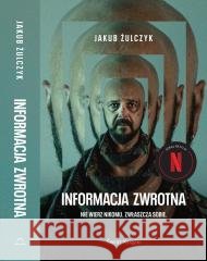 Informacja zwrotna wydanie filmowe Jakub Żulczyk 9788368350333