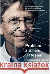 Problem z Billem Gatesem Tim Schwab 9788368352641