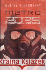 Metro 2035 Dmitry Glukhovsky 9788368352948