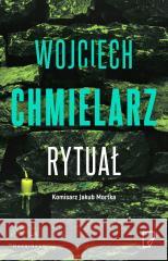 Jakub Mortka T.7 Rytuał Wojciech Chmielarz 9788368367393