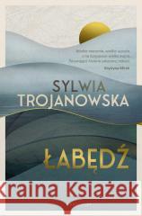 Łabędź Sylwia Trojanowska 9788368367829