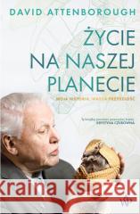 Życie na naszej planecie Moja historia.. w.2 David Attenborough 9788368370812