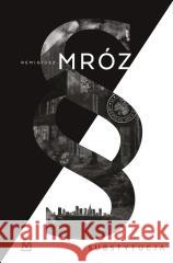 Chyłka T.19 Substytucja TW Remigiusz Mróz 9788368370997