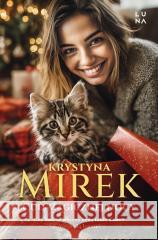Cud magicznej nocy Krystyna Mirek 9788368381863