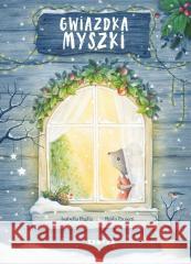 Gwiazdka myszki Isabella Paglia, Paolo Proietti 9788368382099