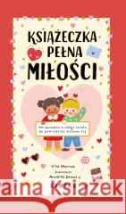 Książeczka pełna miłości Vita Murrow, Annelies Draws 9788368382112