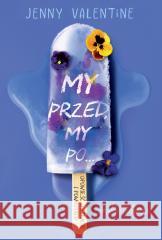 My przed, my po Jenny Valentine 9788368383584