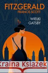 Wielki Gatsby Francis Scott Fitzgerald 9788368419450