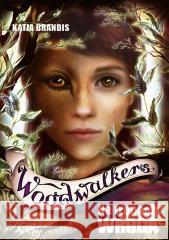 Woodwalkers. Na tropach wroga T.5 Brandis Katja 9788368436822