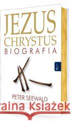 Jezus Chrystus Biografia Peter Seewald 9788368475067