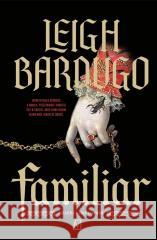 Familiar Leigh Bardugo 9788368479201