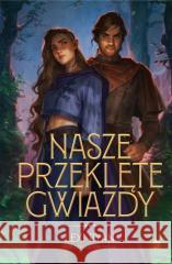 Nasze przeklęte gwiazdy Lexi Ryan 9788368479416