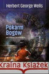 Pokarm Bogów Herbert George 9788368508239