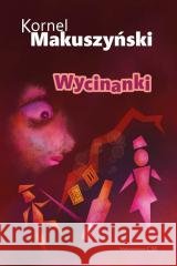 Wycinanki Kornel Makuszyński 9788368508611