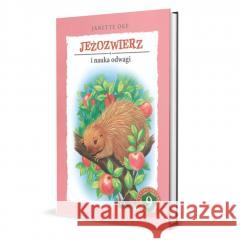Jeżozwierz i nauka odwagi Janette Oke 9788368512014