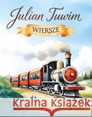 Wiersze Tuwima Julian Tuwim 9788368520859