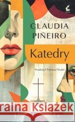 Katedry Claudia Pineiro 9788368542806