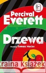 Drzewa Percival Everett 9788368549621