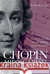 Chopin. Miłość i pasja w.2 Iwona Kienzler 9788368577051